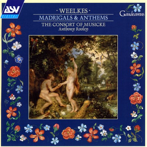 CD-Charts  Search : Weelkes: Madrigals and Anthems