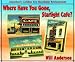 Where Have You Gone, Starlight Cafe?: America's Golden Era Roadside Restaurants