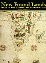 New Found Lands: Maps in the History of Exploration
