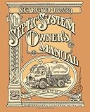 The Septic System Owner's Manual