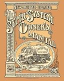 The Septic System Owners Manual