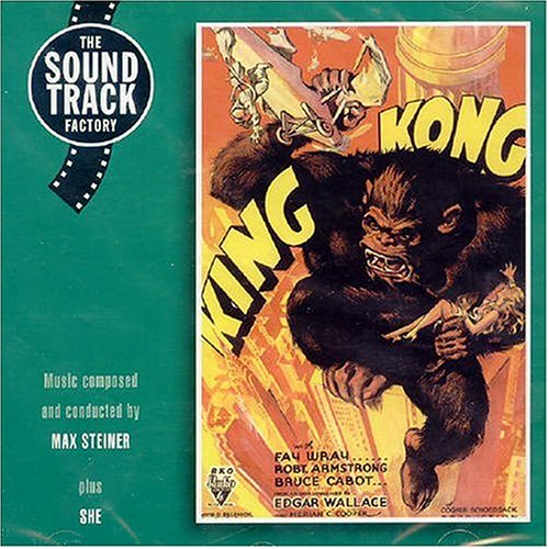 King Kong & She Max Steiner
