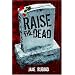 Raise The Dead