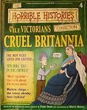 The Vile Victorians:Cruel Britannia (The Horrible Histories Collection)