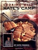 Cooking Wild in Kates Camp