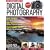 Ultimate Guide to Digital Photography 2nd Edition