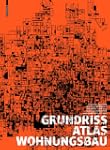 Grundrissatlas Wohnungsbau
