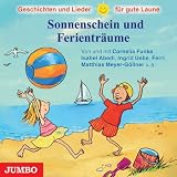 Produkt-Bild: Sonnenschein und Ferientr&auml;ume. Geschichten und Lieder f&uuml;r gute Laune