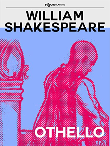 Othello (Pilgrim Classics)