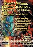 Remote Viewing Training Sessions - Part 2 of 7 - The Remote Viewing Process