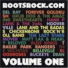 Rootsrock.com Volume One by  Various Artists, Belleville; Buckeye, Rust Kings; Bloodroses, Grub Dog & The Amazing Sweethearts, and Hank Plank & the 2x4s 