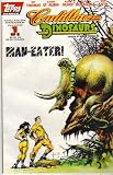 Cadillacs and Dinosaurs Man-eater 1 of 3 ,Vol. 2 No. 4