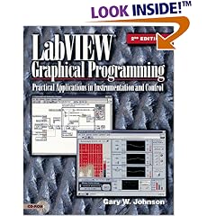LabVIEW Graphical Programming : Practical Applications in Instrumentation and Control