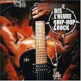Revue Various Artists  / Dis l'Heure 2 Hip Hop Rock