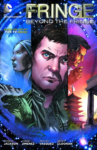Fringe: Beyond the Fringe, by Various, JOSHUA JACKSON Fringe: Beyond the Fringe, by Various, JOSHUA JACKSON