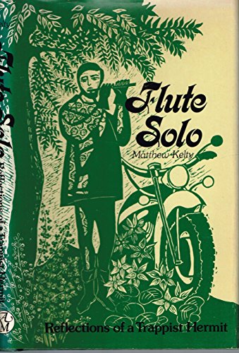 Flute Solo: Reflections of a Trappist Hermit