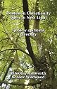 Rooted in Christianity, Open to New Light: Quaker Spiritual Diversity