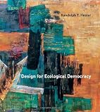 Design for Ecological Democracy