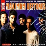 Revue Deftones  / More Maximum Deftones