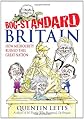 Bog-Standard Britain: How Mediocrity Ruined This Great Nation