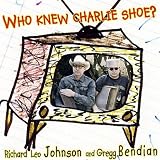 Who Knew Charlie Shoe?