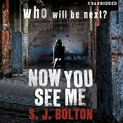 Now You See Me | [S. J. Bolton]