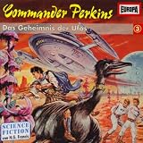 Produkt-Bild: Commander Perkins 03: das Geheimnis der Ufos