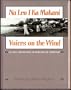 Na Leo I Ka Makani/Voices on the Wind: Historic Photographs of Hawaiians of Yesteryear