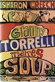 GRANNY TORRELLI MAKES SOUP: With the help of her wise old grandmother, twelve-year-old Rosie manages to work out some problems in her relationship with her best friend, Bailey, the boy next door.