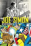 Joe Simon : my life in comics