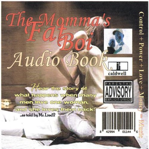 Jj Caldwell's Momma's Fat Boi Audio Book