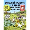 Sylvain et Sylvette, Tome 56 : La mare aux gags !