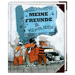 Meine Freunde und Komplizen