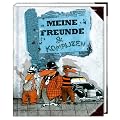 Meine Freunde und Komplizen