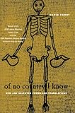 Of No Country I Know: New and Selected Poems and Translations (Phoenix Poets)