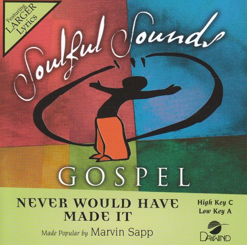 Marvin Sapp - Never Would Have Made It - Zortam Music