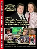 Creative Inspiration(tm): Internet Filmmaking Sensations Matt Sloan & Aaron Yonda of Blame Society Productions
