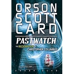 Pastwatch: The Redemption of Christopher Columbus (Library Binding) by Orson Scott Card and Stefan Rudnicki
