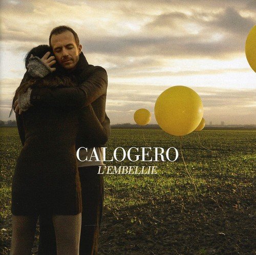 Calogero - &#076;&#039;&#069;&#109;&#098;&#101;&#108;&#108;&#105;&#101; - Zortam Music