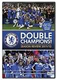 Chelsea FC - Double Champions! Season Review 2011/12 [DVD]