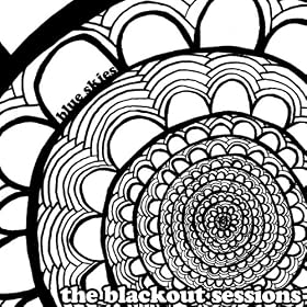The Blackout Sessions [Explicit]