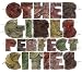 Other Girls-Perfect Cities (Dig)