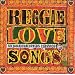 Reggae Love Songs - 50 Jamaican Lovers Classics