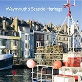 Weymouth's seaside heritage