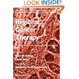 Regional Cancer Therapy (Cancer Drug Discovery and Development) by Peter M. Schlag, Ulrike S. Stein, and M.M. Eggermont