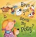Have You Seen My Potty?