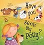 Have You Seen My Potty?