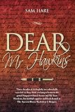 Dear Mr Hawkins