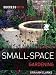 Success with Small-Space Gardening