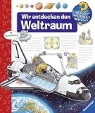 Wir entdecken den Weltraum (Wieso? Weshalb? Warum?) - Andrea Erne